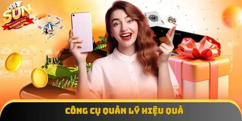 Công cụ quản lý hiệu quả Công cụ quản lý hiệu quả